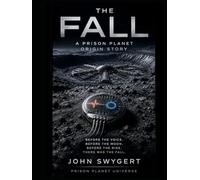 The Fall: A Prison Planet Origin Story