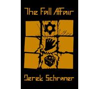 The Fall Affair: a Break system gamebook (Break system gamebooks)