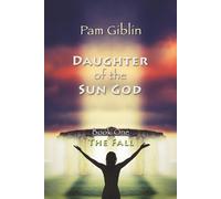 The Fall (Daughter of the Sun God)