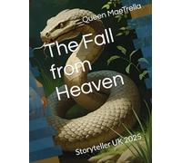 The Fall from Heaven: Storyteller UK 2025