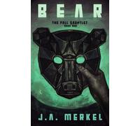 The Fall Gauntlet: BEAR: 1