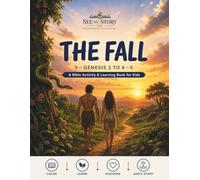 The Fall: Genesis 3-4 (The Beginnings)