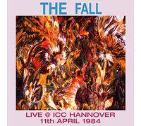 The Fall - Hanover, 1984 Liva At Icc