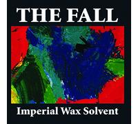 The Fall - Imperial Wax Solvent