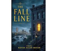 THE FALL LINE