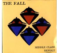 The Fall - Middle Class Revolt
