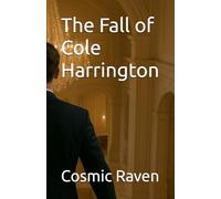 The Fall of Cole Harrington