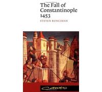The Fall of Constantinople 1453 (Canto) by Runciman, Steven (1965) Paperback