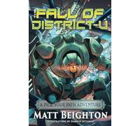 The Fall Of District-U: A Pick Your Path Adventure: 4