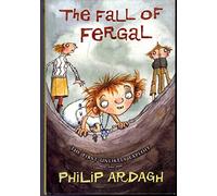 The Fall of Fergal: Or Not So Dingly in the Dell (Unlikely Exploits, 1)