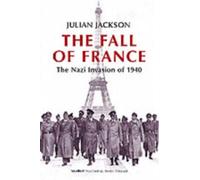 The Fall of France by Jackson, Julian (, University of Swansea) 9780192805508 NE