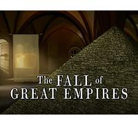 The Fall of Great Empires