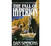 The Fall of Hyperion (GOLLANCZ S.F.) by Simmons, Dan (2005) Paperback