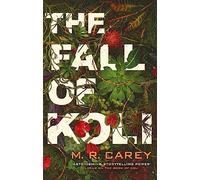 The Fall of Koli – The Rampart Trilogy, Book 3