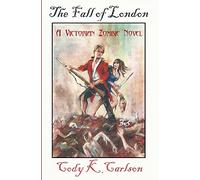The Fall of London: A Victorian Zombie Novel