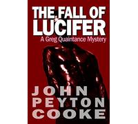 The Fall Of Lucifer: A Greg Quaintance Novel