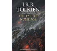 The Fall of Nmenor: And Other Tales from the Second Age of Middle-Earth by J.R.R
