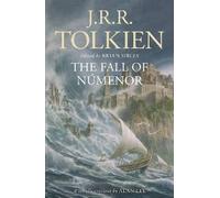 The Fall of Numenor – And Other Tales from the Second Age of Middle-Earth