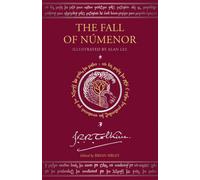 The Fall of Numenor : And Other Tales from the Second Age of Middle-Earth