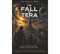 The Fall of Tera: Book Two of The Reality Wars: 2