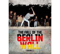 The Fall of the Berlin Wall: 09.11.1989