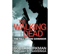 The Fall of the Governor Part One: 3 (The Walking Dead, 3)