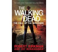 The Fall of the Governor Part Two: The Walking Dead