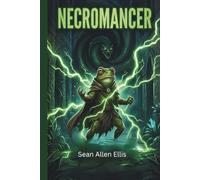 The Fall of the Host of Heaven: Part 1: Necromancer