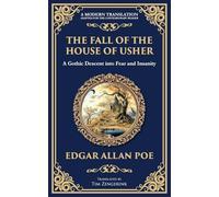 The Fall of the House of Usher: A Classic Gothic Horror Masterpiece - Dark Family Secrets and Supernatural Terror: 271 (Library of Alexandria)