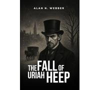 The Fall of Uriah Heep