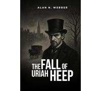 The Fall of Uriah Heep