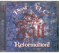 The Fall - Reformation Post TLC