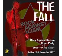 The Fall - Rock Against Racism Christmas Party 1977