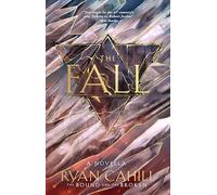 The Fall: The Bound and the Broken Novella 0.5 - The Sunday Times Bestseller