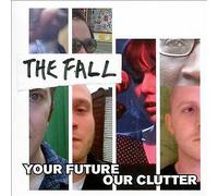 The Fall : Your Future Our Clutter CD (2010) NEW FREE Shipping, Save £s