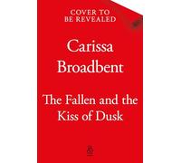 The Fallen and the Kiss of Dusk: The Instant No. 1 Sunday Times bestseller, book 4 in the Crowns of Nyaxia series