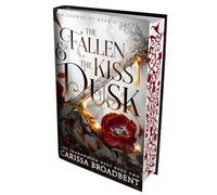 The Fallen and the Kiss of Dusk: The Instant Number 1 Sunday Times bestseller, book 4 in the Crowns of Nyaxia series (Crowns of Nyaxia, 4)