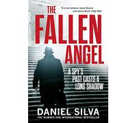 The Fallen Angel: A gripping espionage thriller and New York Times bestseller