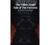 The Fallen Angel: Tale of The Universe: 3