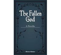 The Fallen God: A Novella