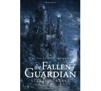 The Fallen Guardian (Guardian Chronicles)