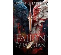 The Fallen Guardian: Paranormal Romance: 1 (Guardian-Hunter)