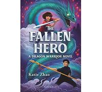 The Fallen Hero (The Dragon Warrior)