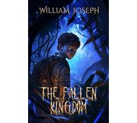 The Fallen Kingdom: 3 (The Story of Billy)