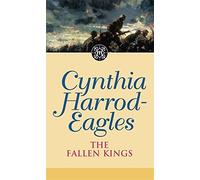 The Fallen Kings: The Morland Dynasty, Book 32 by Cynthia Harrod-Eagles (2011-03-03)