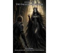 The Fallen Priestess: interactive fantasy gamebook (Prince Ken-Rhyl : Ashar cycle)