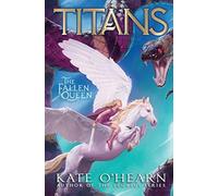 The Fallen Queen: 3 (Titans)