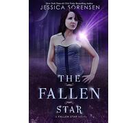 The Fallen Star: Fallen Star Series: Volume 1