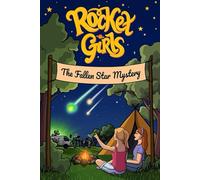 The Fallen Star Mystery (Rocket Girls)
