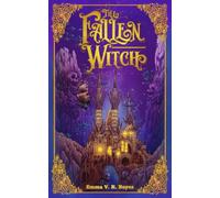 The Fallen Witch (The Sunken City)